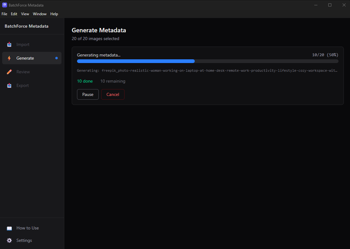 Generate tab during processing with progress bar and Pause / Cancel buttons